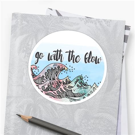 Go With The Flow Stickers By Emilyseaman Redbubble