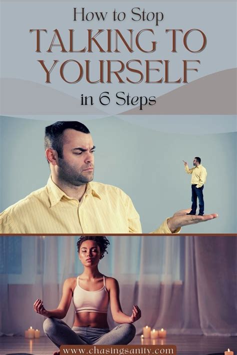 How To Stop Talking To Yourself In 6 Steps Stop Talking Personal Improvement Talking To You