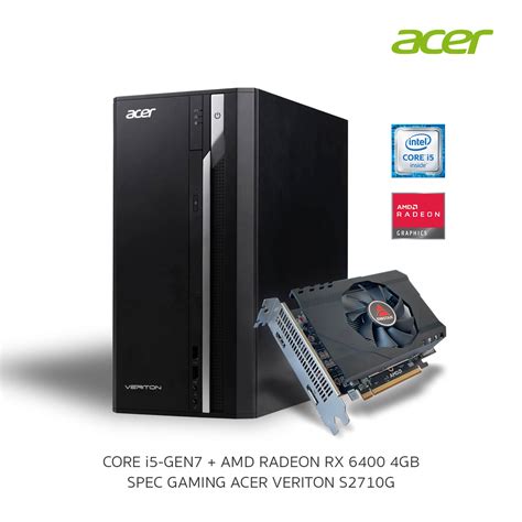 คอมมือสอง Acer Veriton Essential S2710g Core I5 7400 Gpu Amd Rx6400