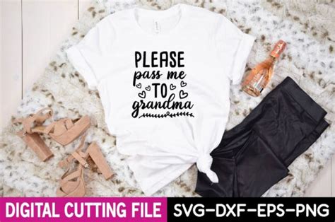 Please Pass Me To Grandma Svg Graphic By Creativeart · Creative Fabrica