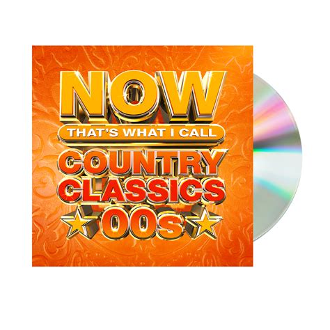 Now Country Classics 00s Cd Now Official Shop