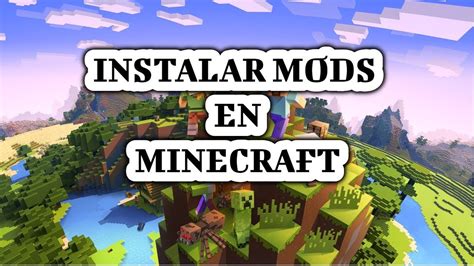 Como Instalar Mods En Minecraft Cualquier Versi N Youtube