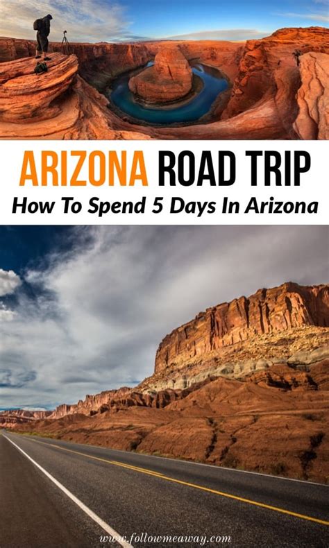 The Ultimate 5 Day Arizona Road Trip Itinerary Follow Me Away