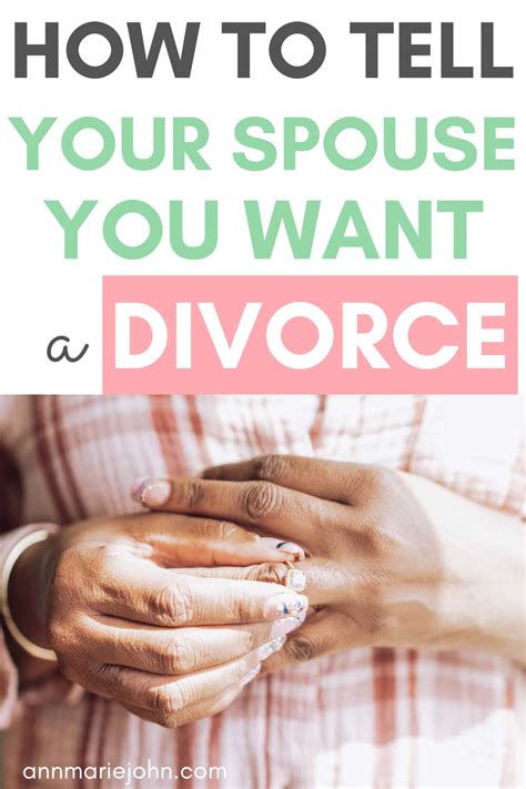 How To Tell Your Spouse You Want A Divorce Annmarie John