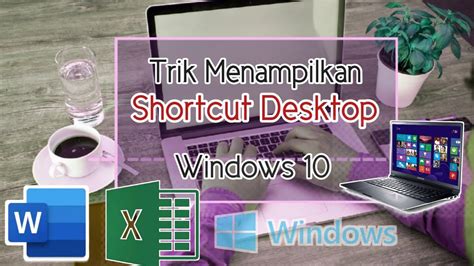 Cara Membuat Shortcut Di Desktop Windows 10 Youtube