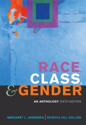 Race Class And Gender By Margaret L Andersen American Book Warehouse