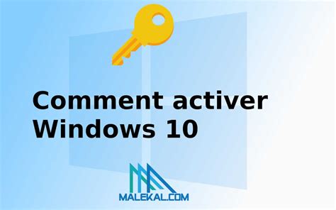 Comment Activer Windows 10