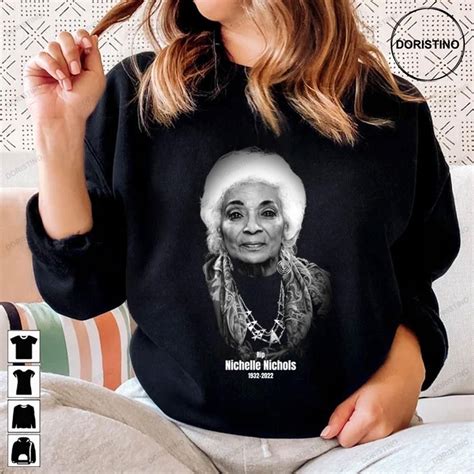 Rip Nichelle Nichols 1932 2022 Awesome Shirts