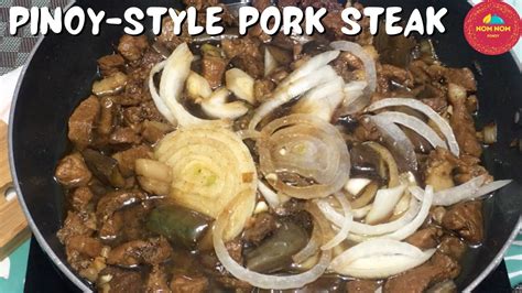 pork bistek recipe filipino style pork steak youtube