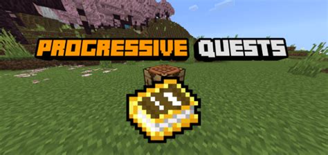 Progressive Quests Add On Mcdl Minecraft Addons