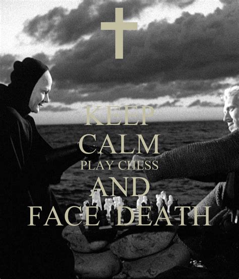 Keep Calm Play Chess And Face Death Poster Victor Leal Keep Calm O