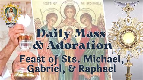 LIVE SEP 29 2022 Feast Of Sts Michael Gabriel And Raphael