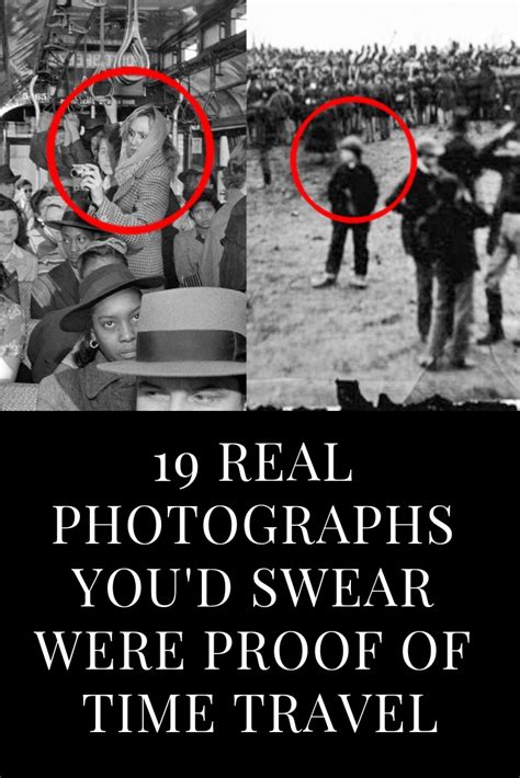 19 Photos That Look Like Time Travel Time Travel Pictures Time