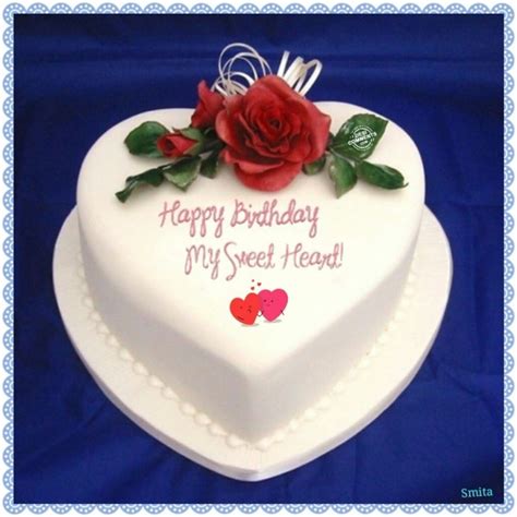 Happy birthday wishes cake birthday wishes messages romantic birthday. Happy birthday my sweet heart - DesiComments.com