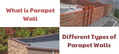 Types Of Parapet Wall