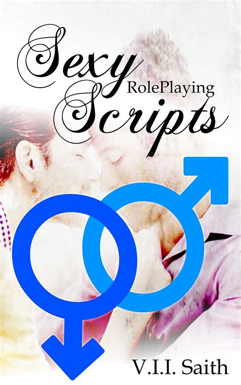 Sexy Roleplaying Scripts Gay Couples Edition By Vii Saith Goodreads