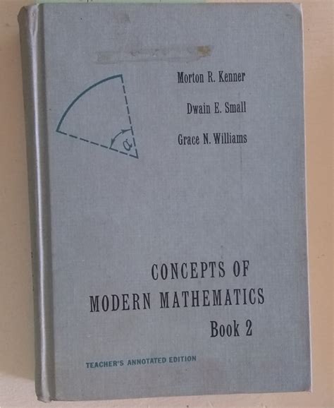 Concepts Of Modern Mathematics Book To Teachers Annotated Edition