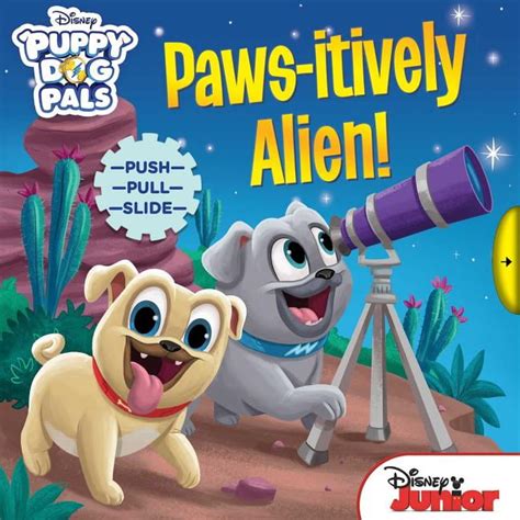 Disney Puppy Dog Pals Paws Itively Alien Board Book