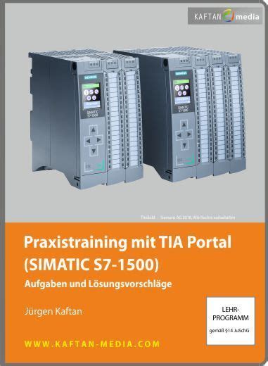 Herzlich willkommen im forum für elektro und elektronik. SPS-Praxistraining mit TIA Portal (SIMATIC S7-1500) DVD