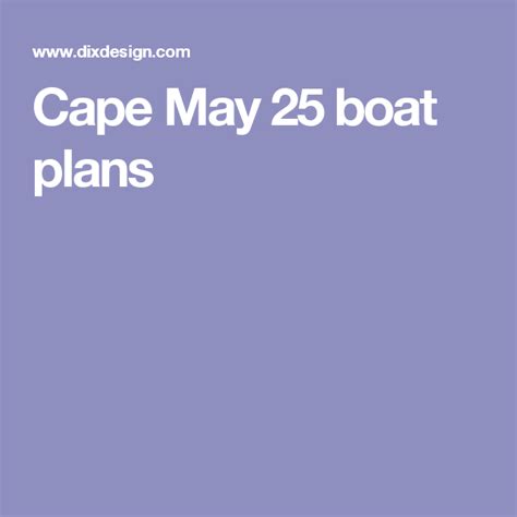 Cape May 25 Boat Plans With Images Boat Plans Cape
