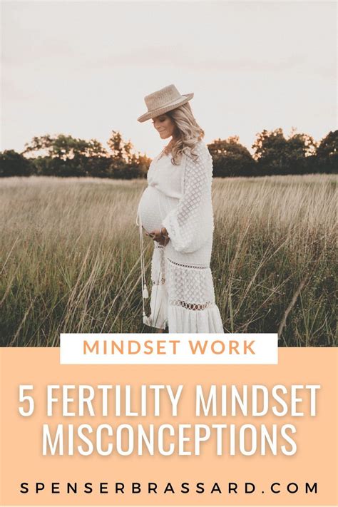5 fertility mindset misconceptions — spenser brassard fertility misconceptions mind body