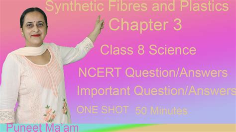 Synthetic Fibres And Plastics Class 8 Science Ch 3 Ncert