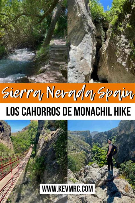 Hiking La Ruta De Los Cahorros De Monachil In Spain S Sierra Nevada