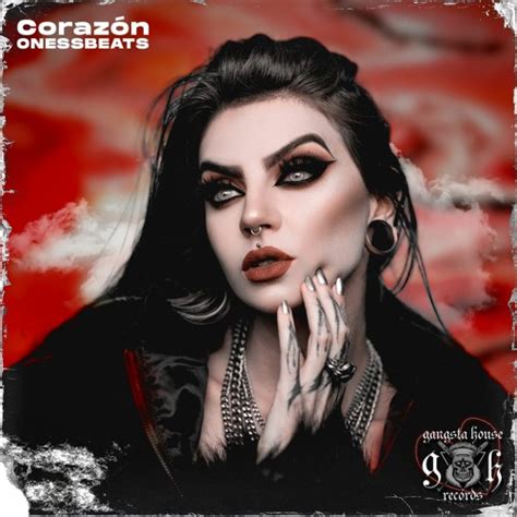Stream Gangsta House Records Listen To Onessbeats Corazón Playlist