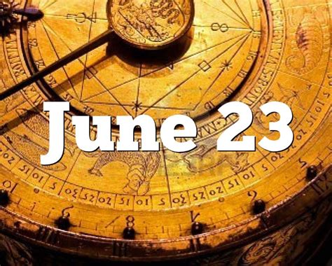 It takes discipline, but you are quite successful. June 23 Birthday horoscope - zodiac sign for June 23th