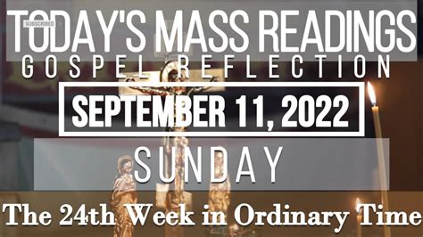 Today S Mass Readings Reflection September 11 2022 Sunday The