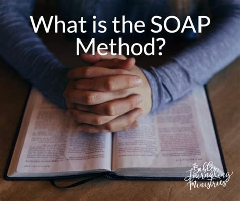 What Is The Soap Method And Other Methods For Bible Journaling