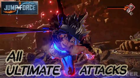 Jurus Pemungkas Semua Karakter Di Jump Force L Ultimate Attacks Awakenings Semua Karakter Part