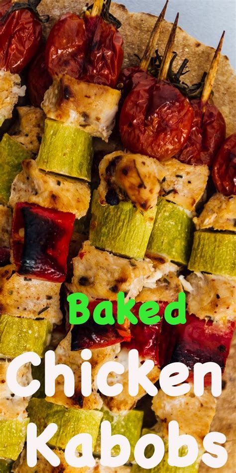 Turkish Baked Chicken Kabobs In Oven Give Recipe Recipe Veggie