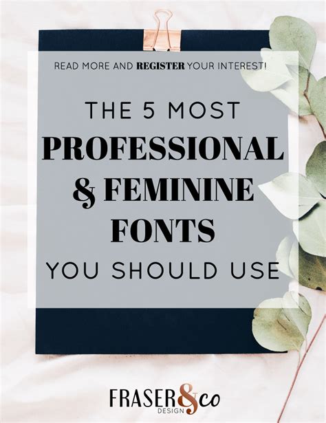 The 5 Most Professional And Feminine Fonts You Should Use Fraser And Co
