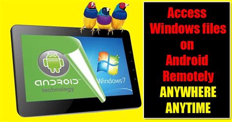 How To Access Windows Files On Android Remotely Anywhere Anytime