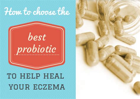 How To Choose The Best Probiotic To Help Heal Your Eczema Best