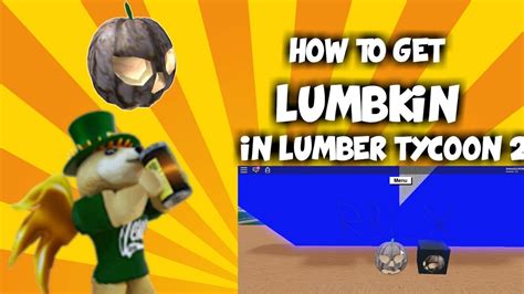 2019 How To Get The New Lumbkin In Lumber Tycoon 2 Youtube