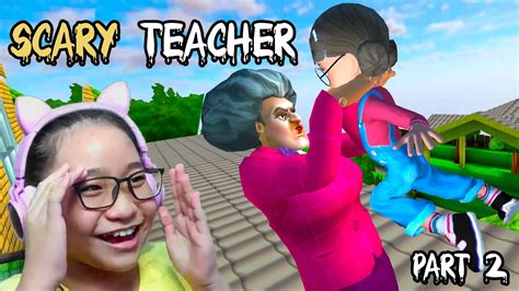 Scary Teacher 3d New Levels Gameplay Walkthrough Part 2 Let S Play Scary Teacher 3d Youtube