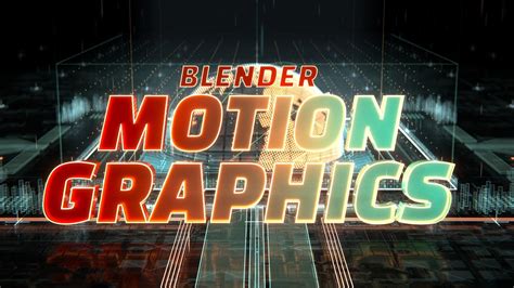 Blender Motion Graphics Trailer Blender Cloud Training