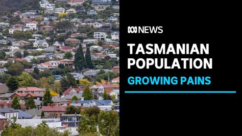 Tasmanias Population Set To Grow By 79000 People By 2033 Abc News