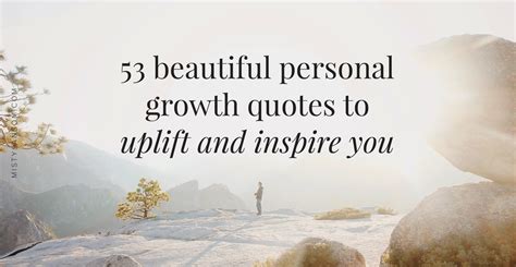 53 Beautiful Personal Growth Quotes To Live By — Misty Sansom Life