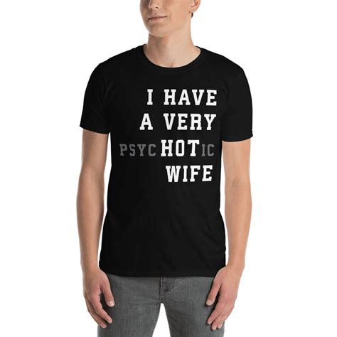 Funny Married Couple I Have A Very Psychotic Wife Hot Wife Etsy