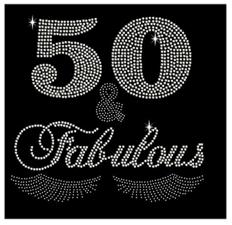 50 And Fabulous 50th Birthday Rhinestone Svg 50th Birthday Etsy