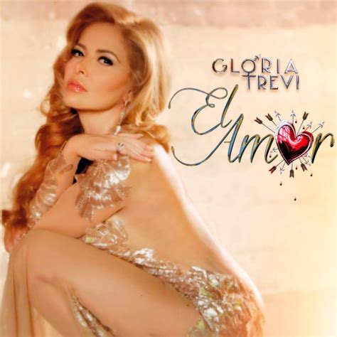 Las canciones del álbum El Amor de Gloria Trevi