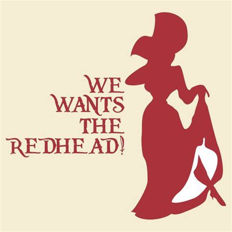 We Wants The Redhead Disney Fun Redheads Redhead
