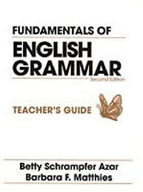 Fundamentals Of English Grammar By Betty Schrampfer Azar 9780133471052