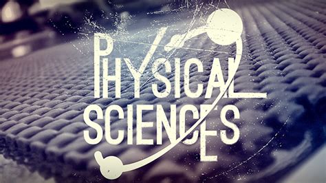 Why You Should Choose Physical Sciences Fos Media Students Blog