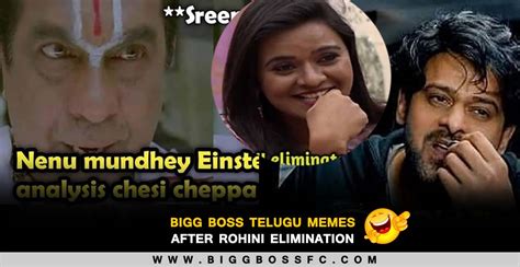 This week the tv reality show bigg boss telugu 3 is showcased something different in which most of the housemates, in fact. Bigg Boss Telugu Memes On Rohini Elimination