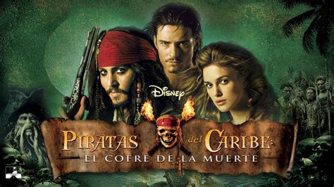 Ver Piratas Del Caribe El Cofre De La Muerte Película Completa Disney
