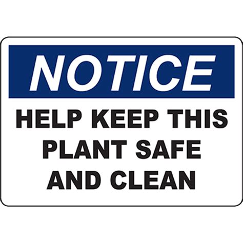 Notice Help Keep This Plant Safe And Clean Sign Graphic Products